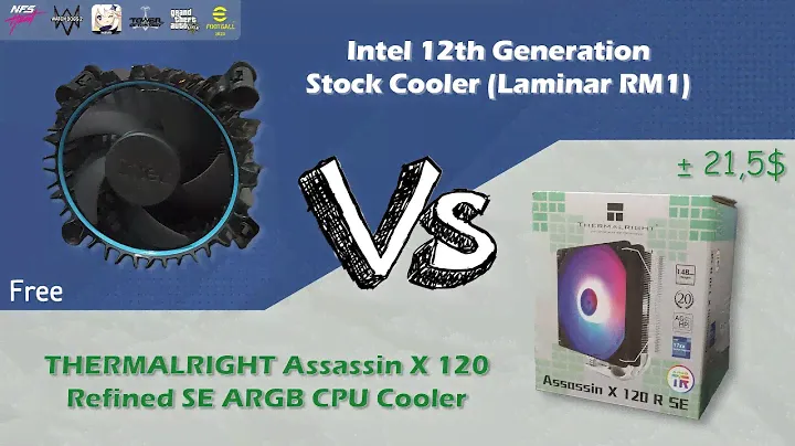 i3 12100f  - Thermalright Assassin X 120 Refined SE ARGB CPU Cooler VS Intel 12th Gen CPU Cooler